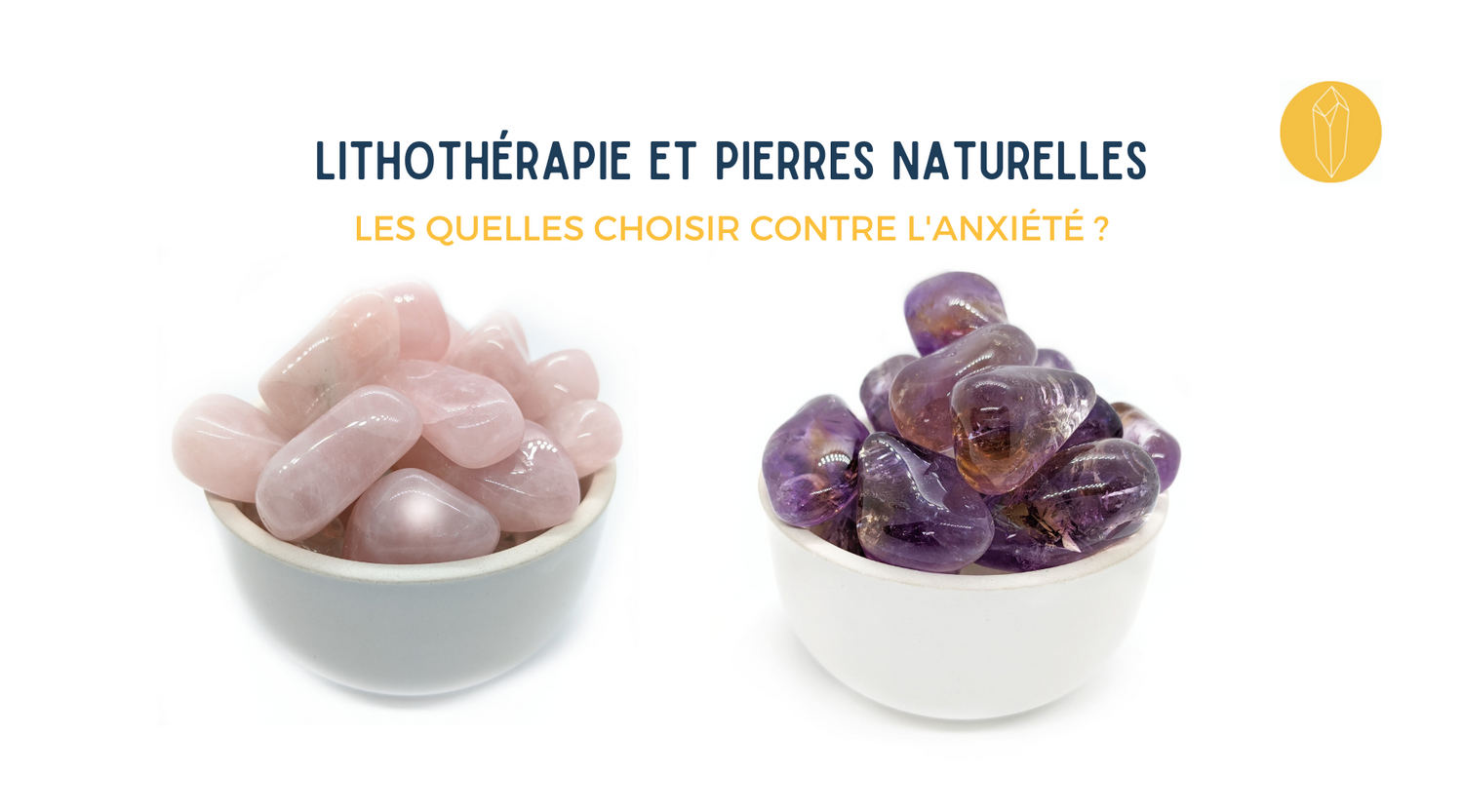 Lithothérapie pierres contre l’anxiété