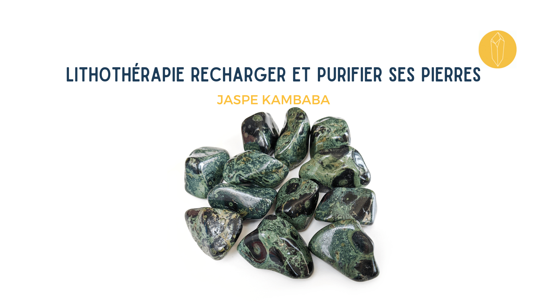 purification et rechargement jaspe kambaba