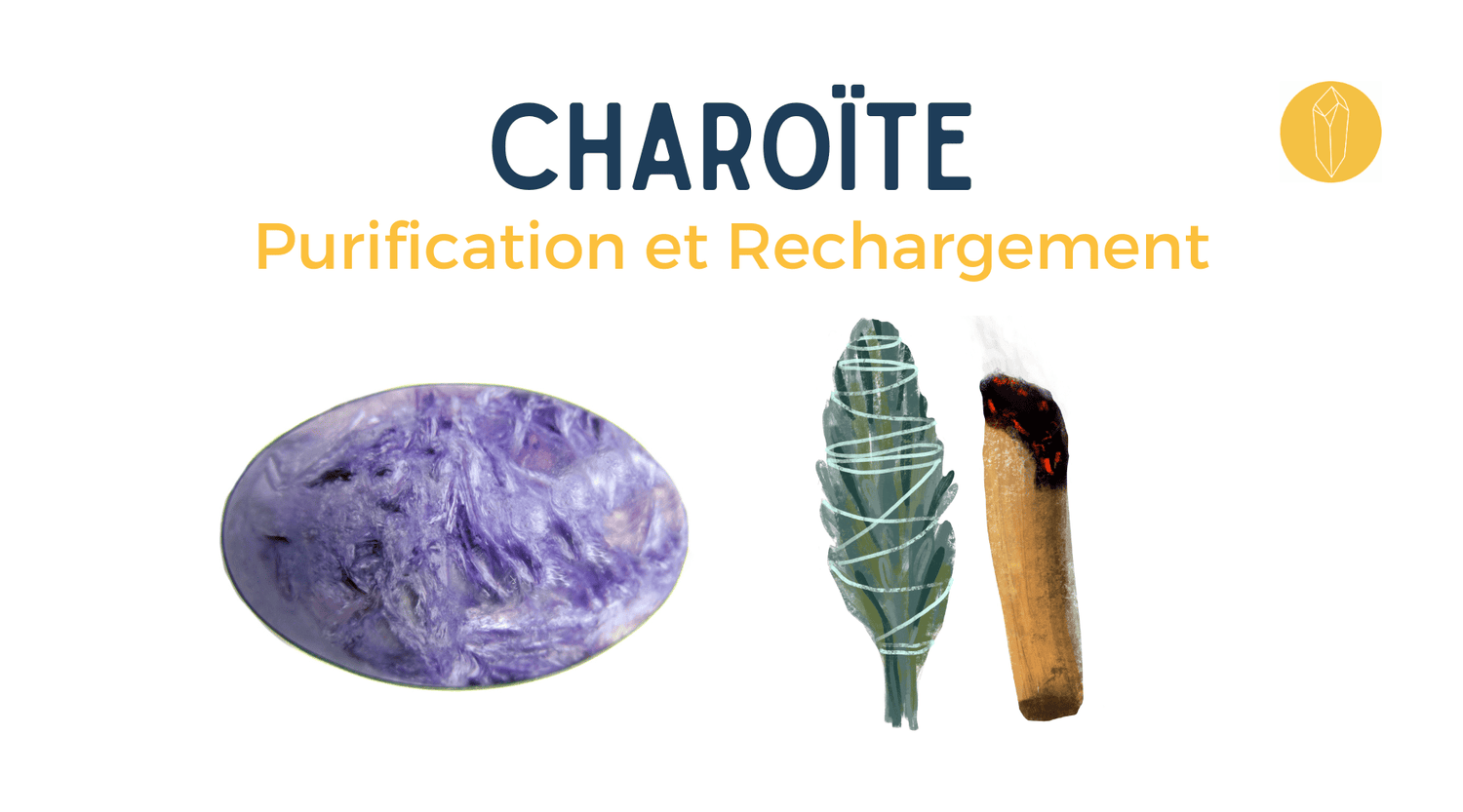 Charoïte purification et rechargement