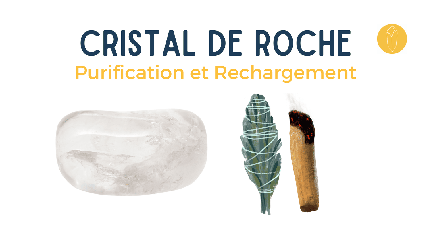 Cristal de roche purification et rechargement