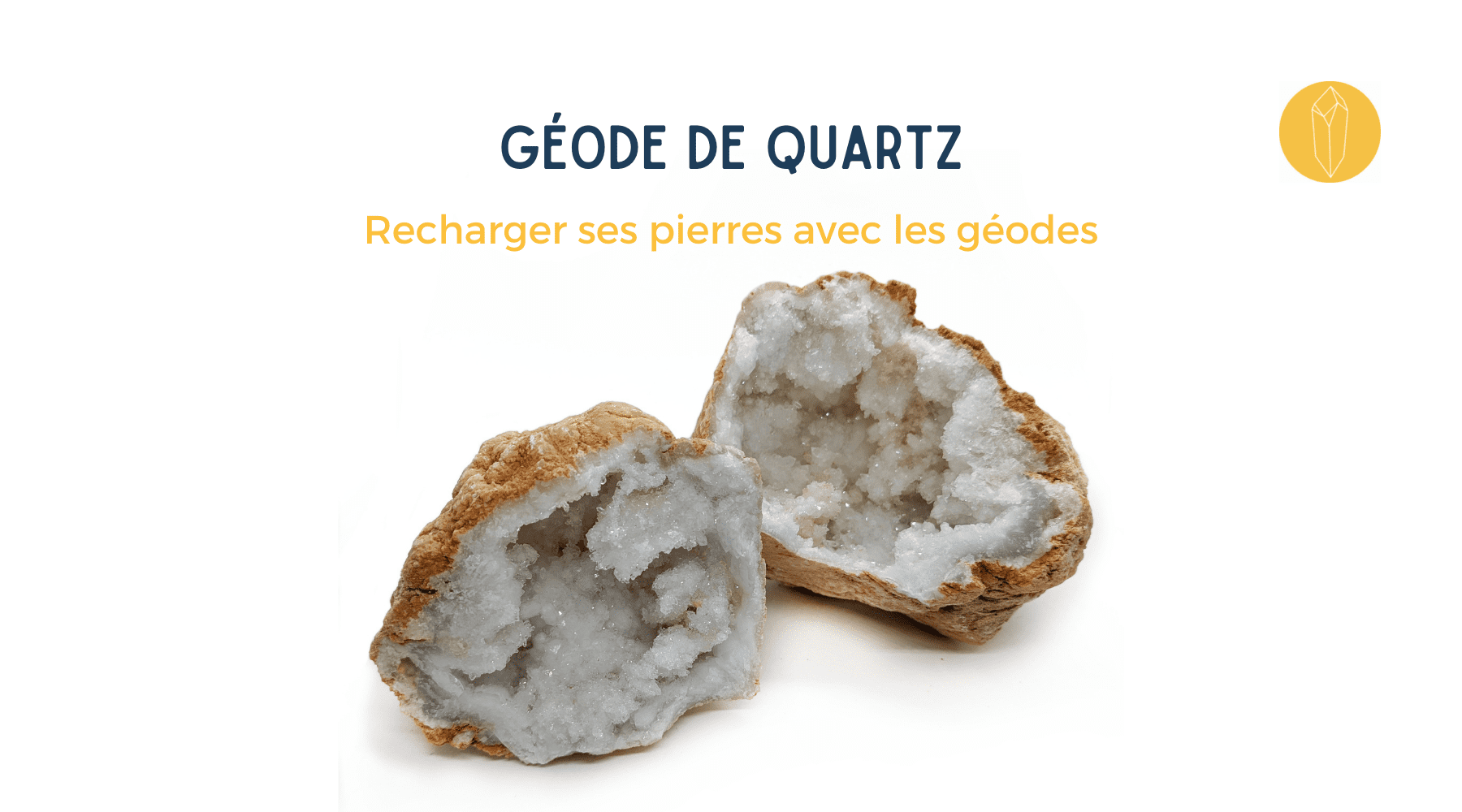 Géode de quartz pour recharger les pierres