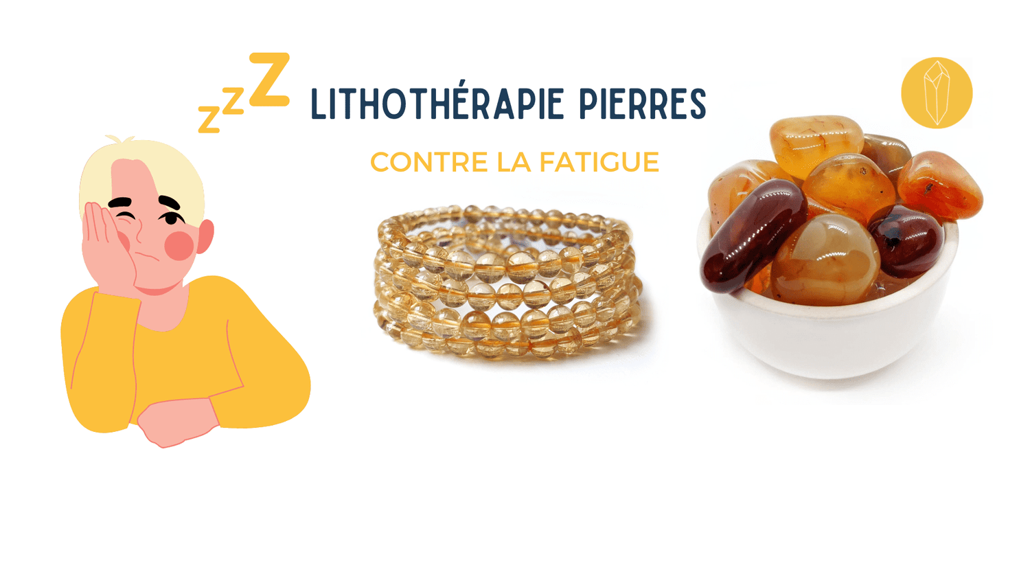 Pierre contre la fatigue