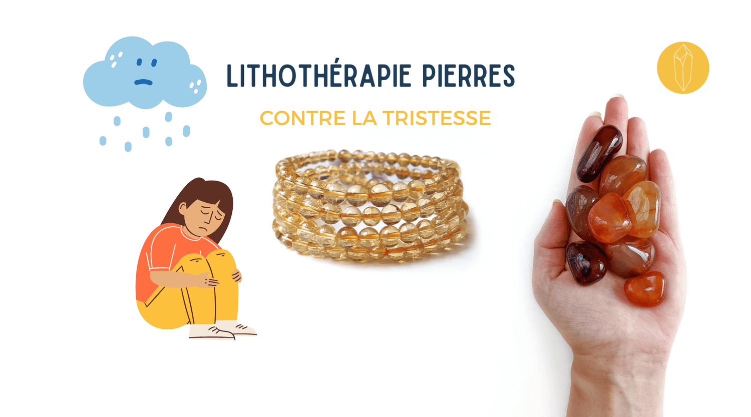 Pierre contre la tristesse