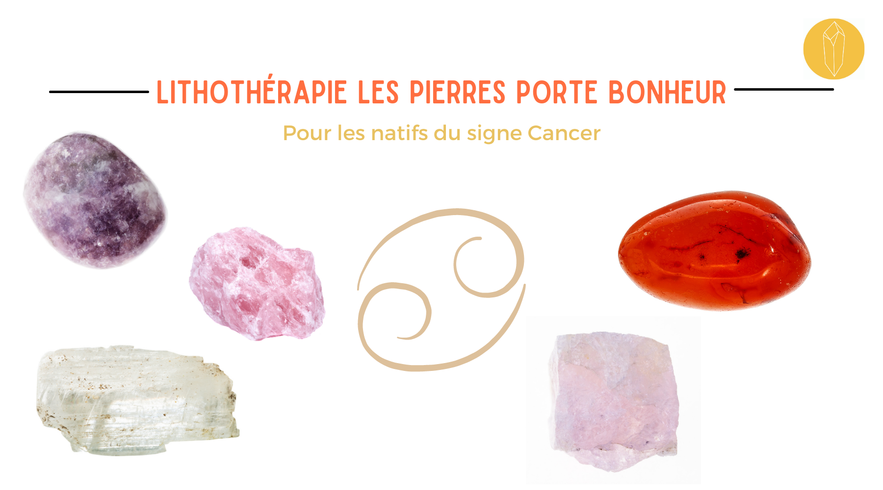 lithothérapie pierre porte bonheur pour le cancer