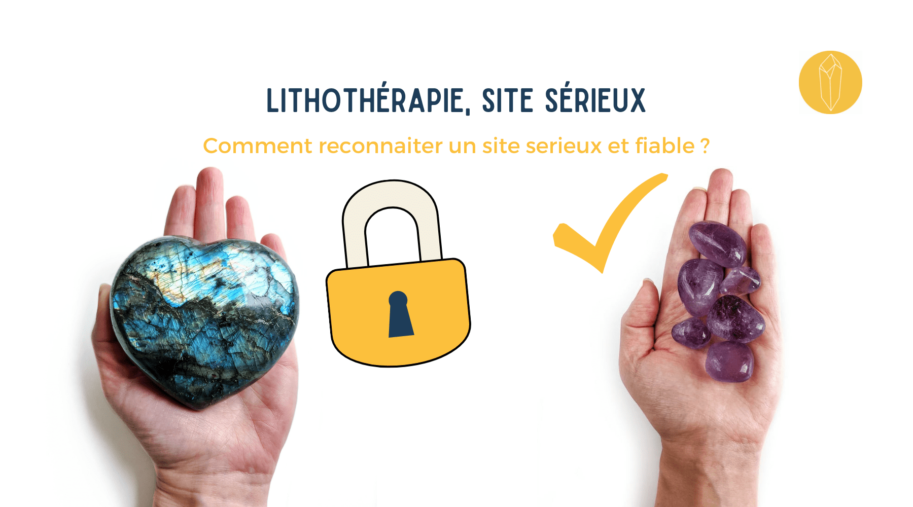 Lithothérapie reconnaitre un site sérieux