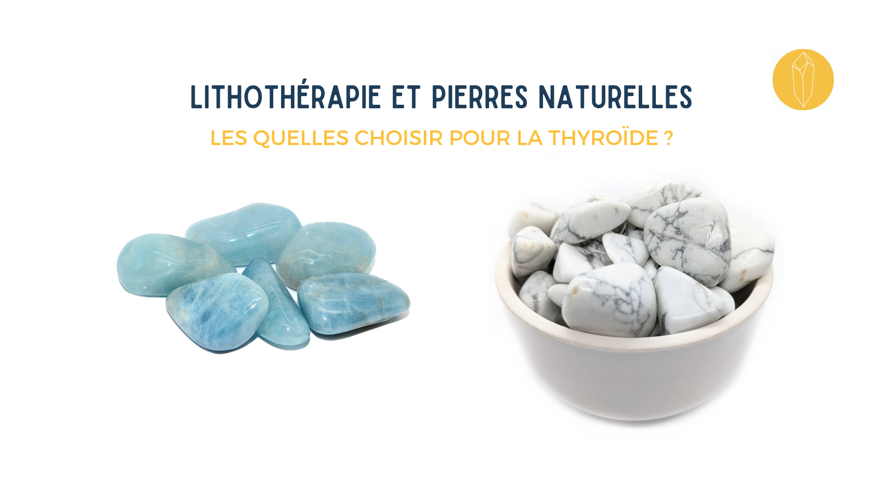 pierres pour la thyroide