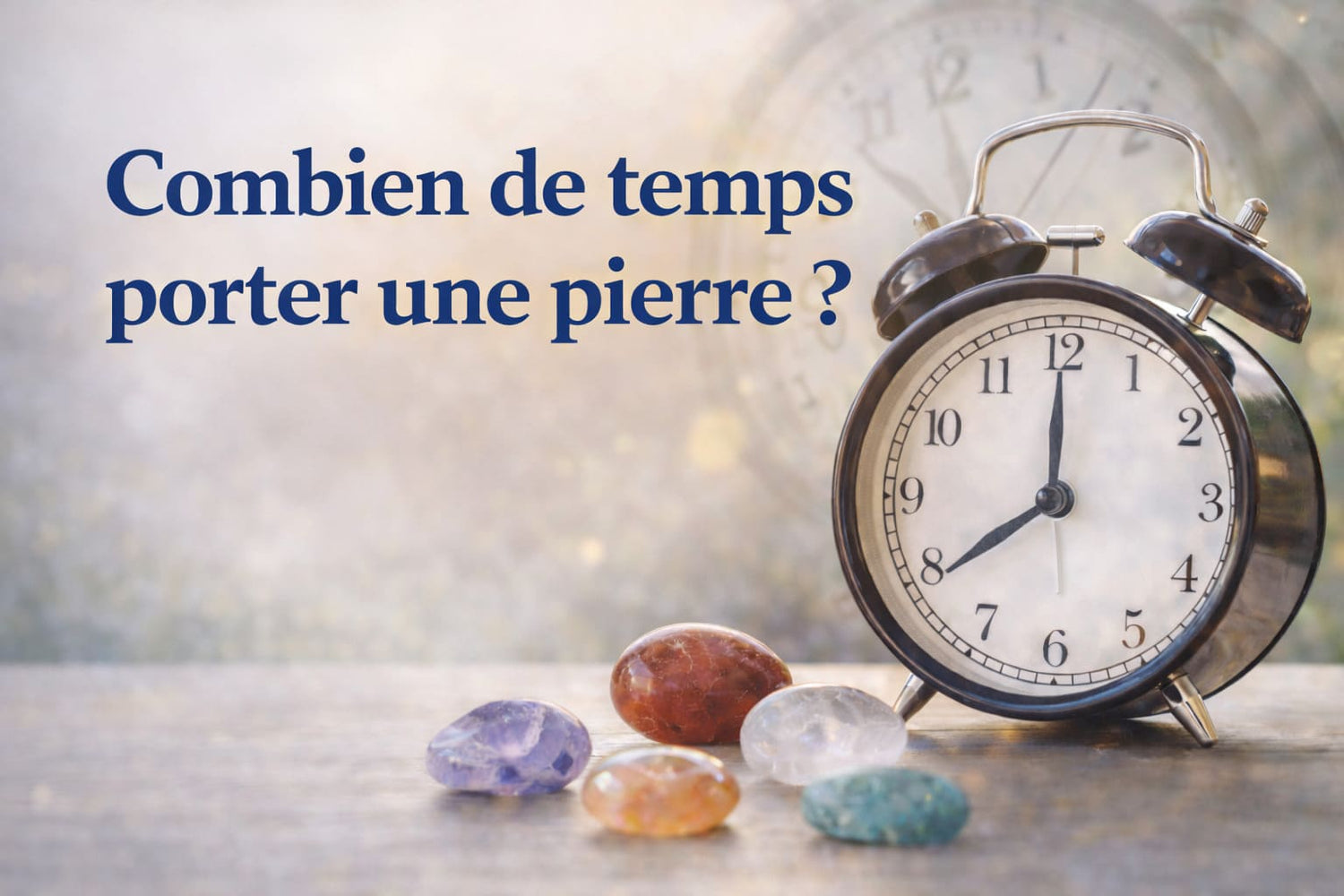 Combien de temps porter une pierre ?