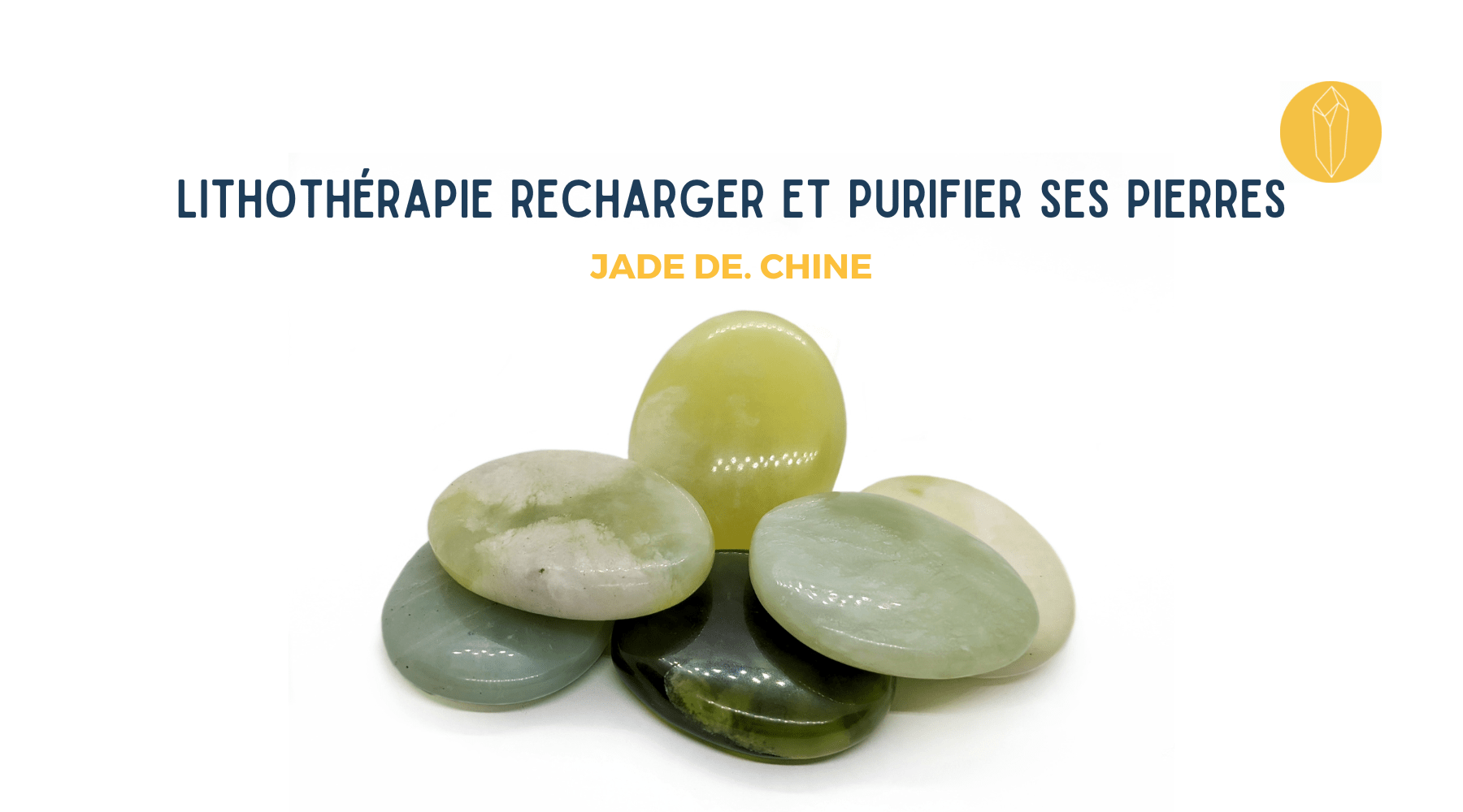 jade de chine purification et rechargement