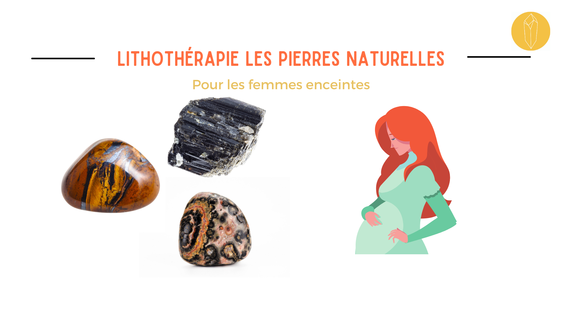 lithothérapie Pierre pour femme enceinte