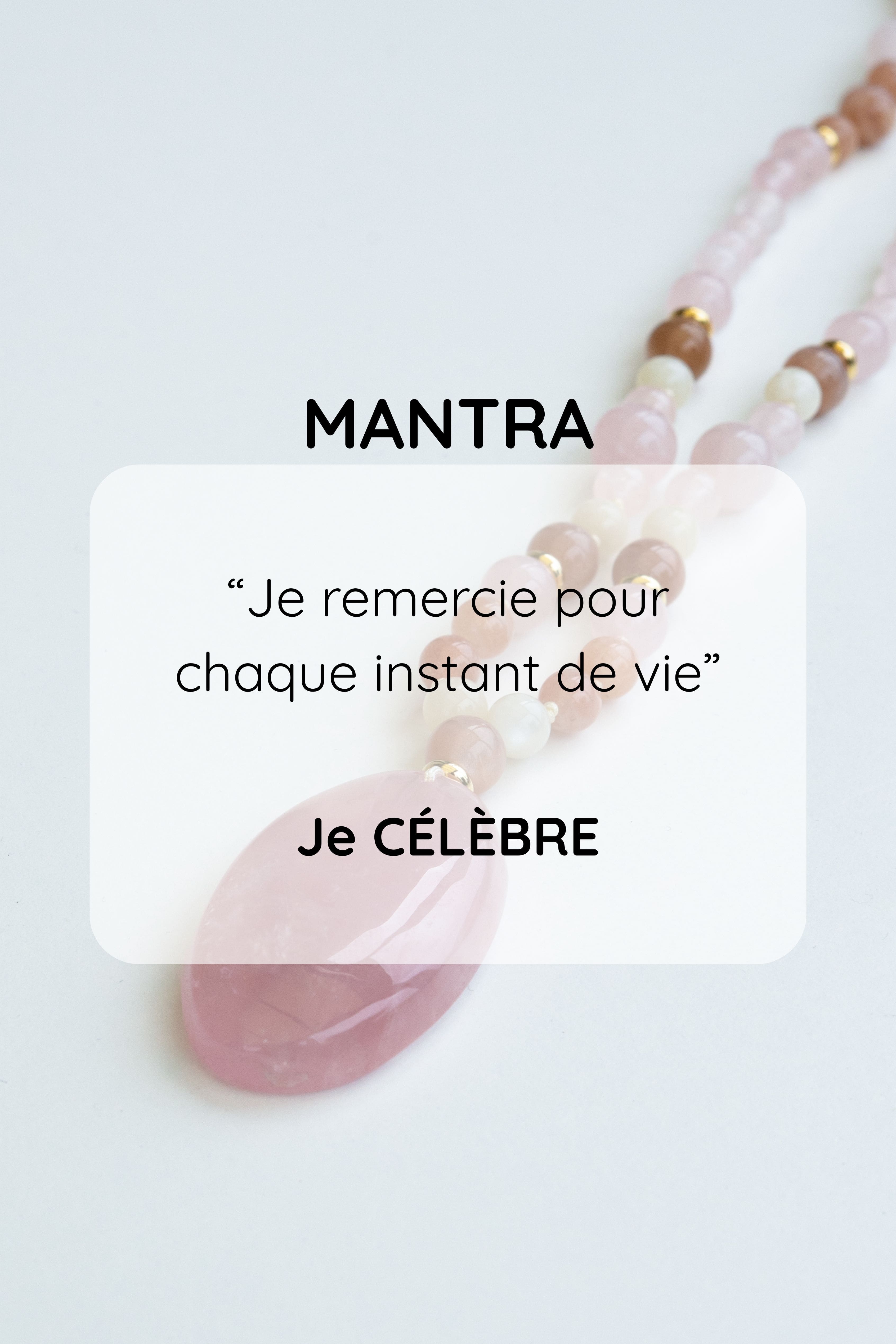 Collier mala "JE CÉLÈBRE" - Quartz rose et Pierre de lune